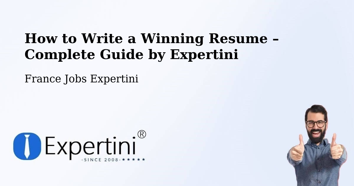 Resume Writing Guide for Job Seekers – Floirac - Floirac, France Jobs Expertini