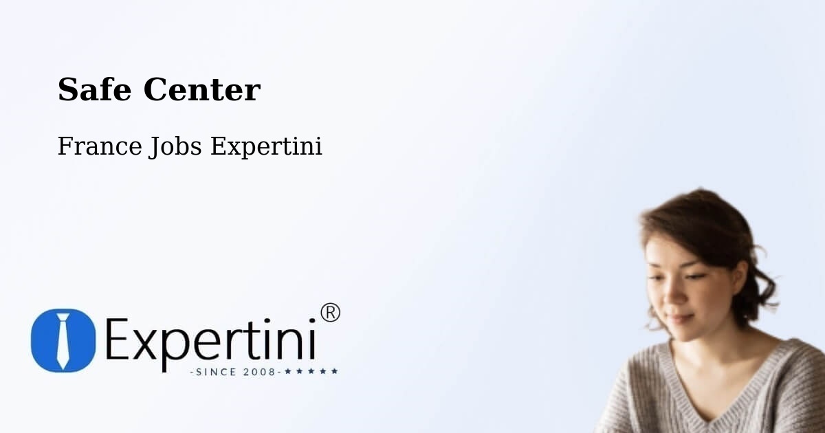 Safety Center – Floirac - France Jobs Expertini
